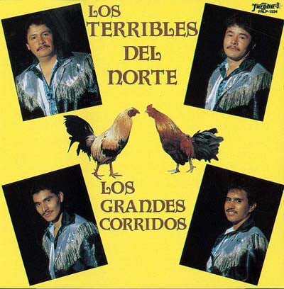 Los Terribles Del Norte - Los Grandes Corridos