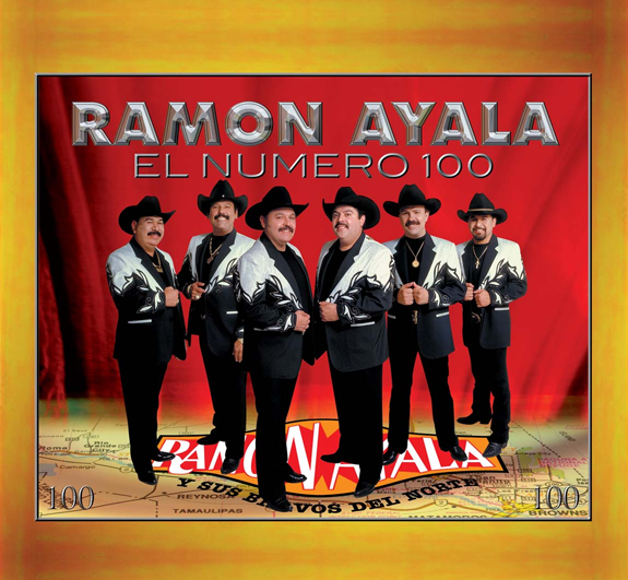 Ramon Ayala y Sus Bravos Del Norte - El Numero 100