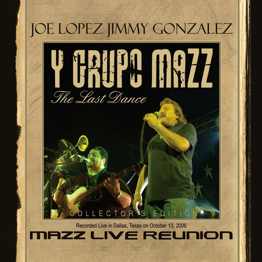 Joe Lopez, Jimmy Gonzalez Y Grupo Mazz - Mazz Live Reunion, The Last Dance