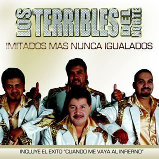 Los Terribles Del Norte - Imitados Mas Nunca Igualados