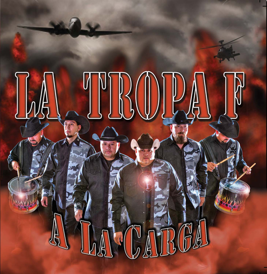 La Tropa F - A La Carga