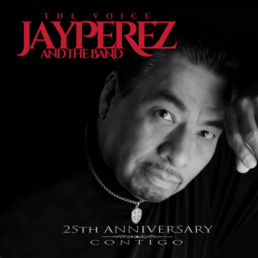 Jay Perez and The Band 25th Anniversary / Contigo freddierecords