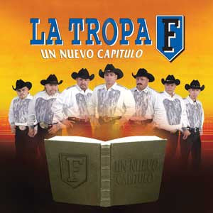 La Tropa F - Un Nuevo Capitulo