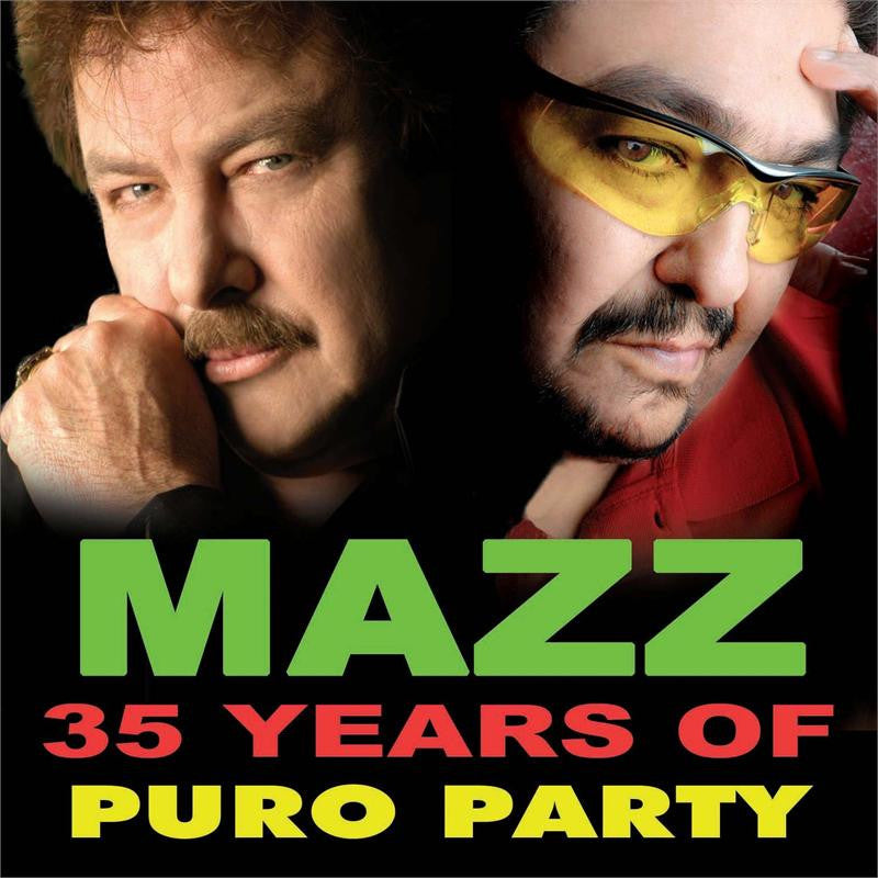 Mazz - 35 Years Of Puro Party