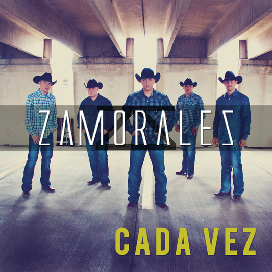 Zamorales - Cada Vez