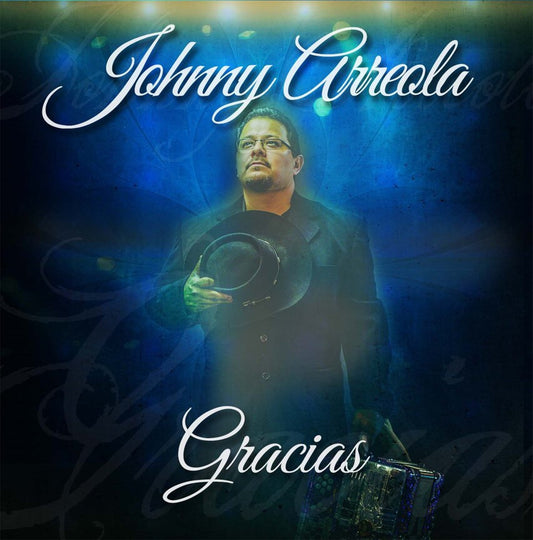Johnny Arreola - Gracias